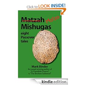 Matzah Mishugas - eight passover tales