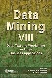 Review WIT Press  / Data Mining 8: Data, Text and Web Mining and Their Business Applications (Wit Transactions on Information and Communication Technologies) (Wit Transactions ... Information and Communication Technologies)