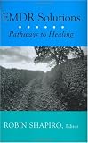 EMDR Solutions: Pathways to Healing