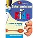 Schnitzen f�r Kinder: Eine Einf�hrung in das Schnitzen f�r Kinder und Jugendliche