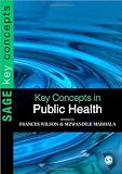 Key Concepts in Public Health (SAGE Key Concepts series)