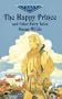 The Happy Prince and Other Fairy Tales (Dover Children's Evergreen Classics)