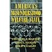 America's Misunderstood Welfare State: Persistent Myths, Enduring Realities