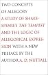 Two Concepts of Allegory: A Study of Shakespeare's The Tempest and the Logic of Allegorical Expression