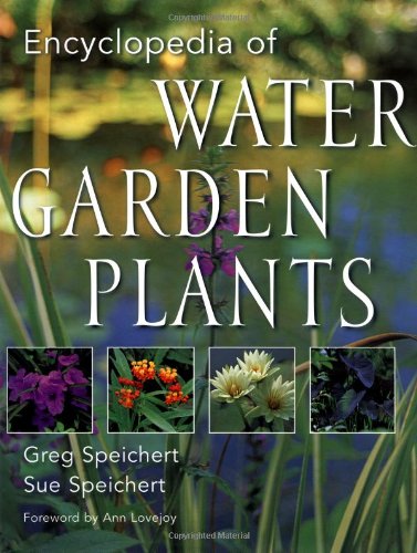 Encyclopedia of Water Garden Plants