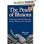 The Peace of Illusions: American Grand Strategy from 1940 to the Present (Cornell Studies in Security Affairs)