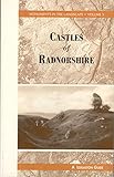 A guide to castles in Radnorshire