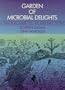 The Garden of Microbial Delights: A Practical Guide to the Subvisible World