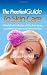 The Practical Guide to Skin Care: A Real-World Collectionof Tips, Strategies, and Advice on How to Achieve the Most Beautiful Skind of Your Life