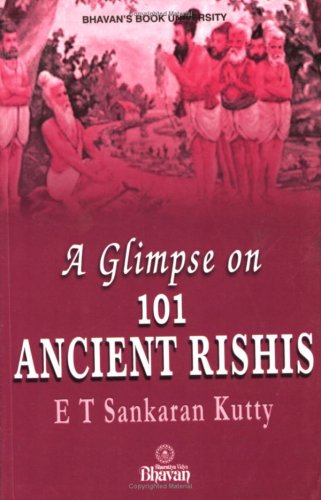 A Glimpse on 101 Ancient Rishis of Our Country