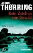 Kein Zeichen von Gewalt: Kriminalroman: Ein Fall f�r Orla Os