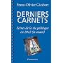 Derniers carnets - Sc�nes de la vie politique en 2&hellip de Franz-Olivier Giesbert
