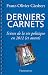 Derniers carnets - Scènes de la vie politique en 2012 (et avant)