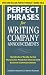 Perfect Phrases for Writing Company Announcements : Hundreds of Ready-to-Use Phrases for Powerful Internal and External Communications