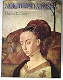 Northern painting from Pucelle to Bruegel: fourteenth, fifteenth, and sixteenth centuries