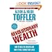 Revolutionary Wealth: How it will be created and how it will change our lives