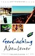 Geocaching Abenteuer: Verstecken und Finden mit GPS