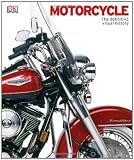 Motorcycle: The Definitive Visual History