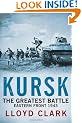 Kursk: The Greatest Battle: The Greatest Tank Battle