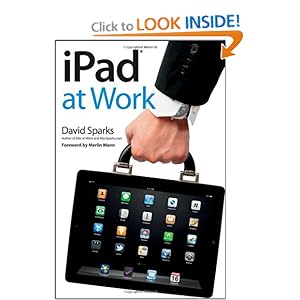 iPad at Work  - David Sparks 