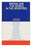 Britain and the world in the seventies : a collection of Fabian essays