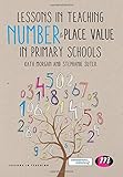 Lessons in teaching number & place value in primary schools