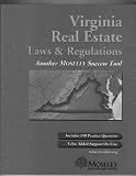 Virginia Real Estate Laws & Regulations (Another Moseley Success Tool, Includes 150 Practice Questions)