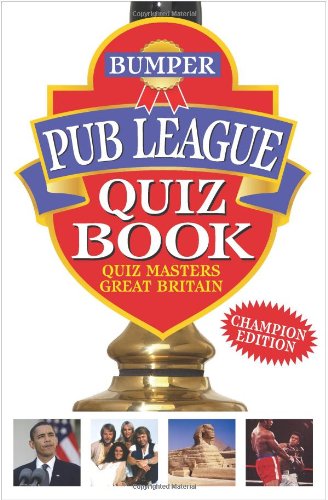 Bumper Pub League Quiz Book (Quiz Masters of Great Britain)