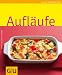 Bücher : Aufläufe: Limitierte Treueausgabe (GU Sonderleistung Kochen)