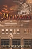 Memories: Firehouse Family Series: Book One