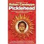 Picklehead: From Ceylon to Suburbia - A Memoir of Food, Family and Finding Yourself