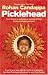 Picklehead