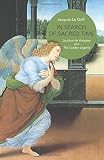 In search of sacred time : Jacobus de Voragine and the Golden legend