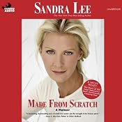 Made From Scratch: A Memoir | [Sandra Lee]