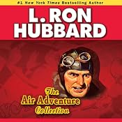 Air Adventures Audio Collection, Volume 2 | [L. Ron Hubbard]