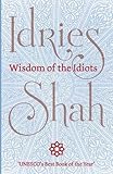 Wisdom of the idiots