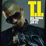 Big Things Poppin (Do It) [Vinyl]