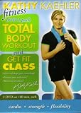 Kathy Kaehler: Total Body Workout and Get Fit Class. 2 Dvd set.