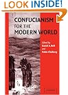 Confucianism for the Modern World