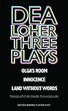 Dea Loher : three plays