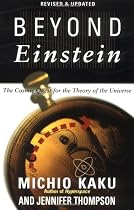 Beyond Einstein: The Cosmic Quest for the Theory of the Universe