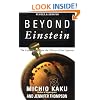Beyond Einstein: The Cosmic Quest for the Theory of the Universe