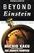 Books : Beyond Einstein: The Cosmic Quest for the Theory of the Universe