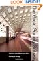 The Great Society Subway: A History of the Washington Metro (Creating the North American Landscape)