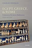 Egypt, Greece, and Rome : civilizations of the ancient Mediterranean