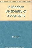 A modern dictionary of geography