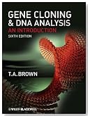 Gene Cloning and DNA Analysis: An Introduction (Brown, Gene Cloning and DNA Analysis)