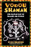 Vodou Shaman: The Haitian Way of Healing and Power