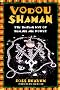 Vodou Shaman: The Haitian Way of Healing and Power