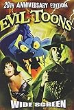 Evil Toons - 20th Anniversary Edition